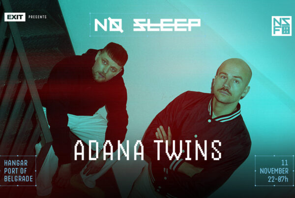 NO-SLEEP_Adana-Twins_1200x750_full