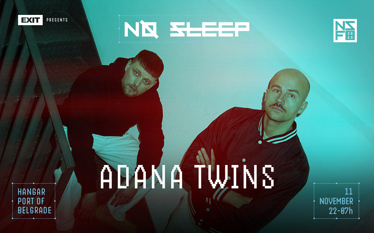 NO-SLEEP_Adana-Twins_1200x750_full